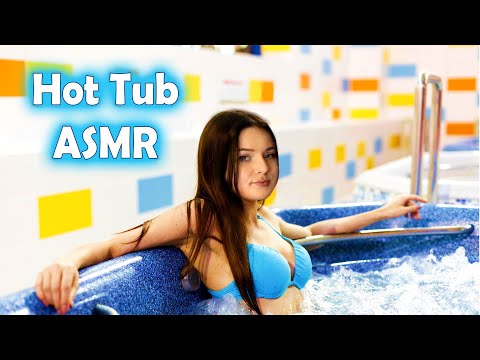 Hot Tub ASMR | With Relaxing Water Sounds & Ambience