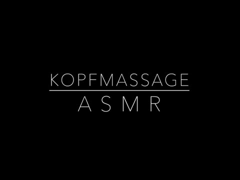 ASMR | Kribbelnde Kopfmassage