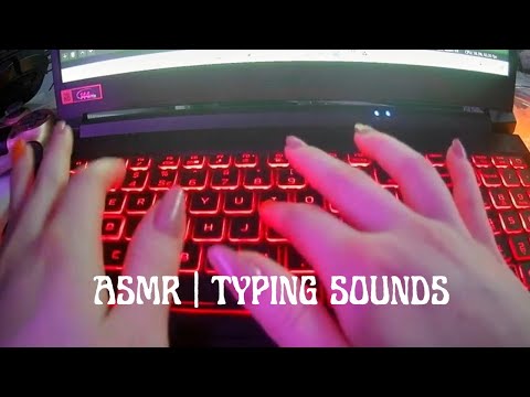ASMR | Typing Sounds