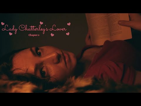 ASMR - Lady Chatterley's Lover - Chapter 2