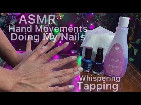 ASMR Hand Movements Whisper Tapping (asmr painting my nails) Whisper 💅💖