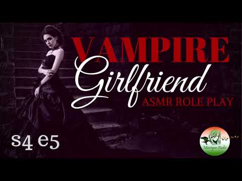 ASMR Vampire Girlfriend Role Play [S4 Ep5]