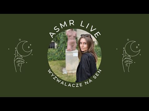 ASMR wieczorny LIVE #6 😴 (wyzwalacze & pogaduchy na sen) asmr po polsku 🌙