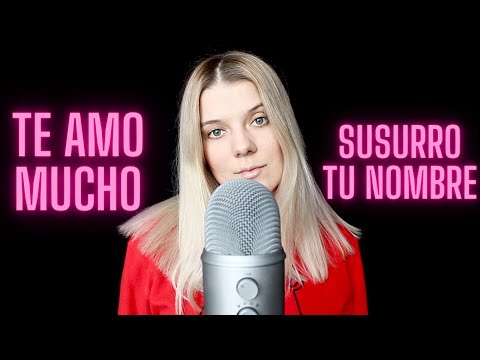 Spanish ASMR | SUSURRO TU NOMBRE | ASMR Español