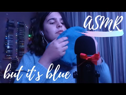 ASMR but it´s blue