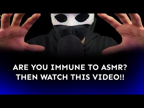 ARE YOU IMMUNE TO ASMR? THEN WATCH THIS VIDEO!!