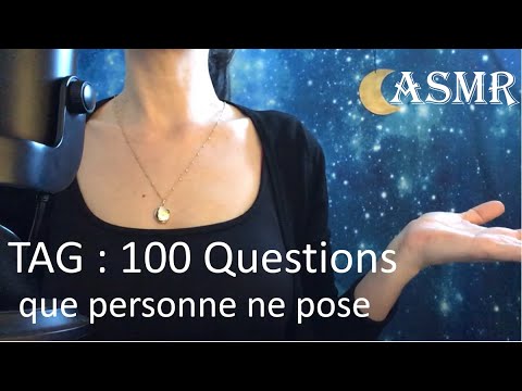 ASMR - TAG 100 questions que personne ne pose