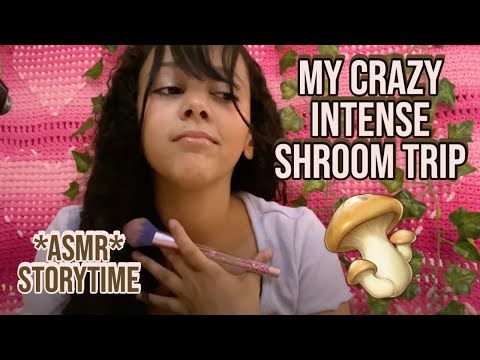 My Crazy Intense Shrooms Experience *ASMR*