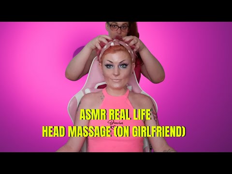 ASMR Ex Girlfriend Give's Real Life Head Massage Roleplay Special Guest (Ft Naomi Garner)