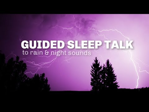 Guided Sleep Talk to Help You Rest & Sleep to Rain Sounds / Guided Sleep Meditation