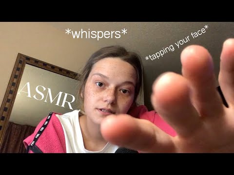 ASMR tapping on your face (personal attention) / whispers ASMR daily motivation