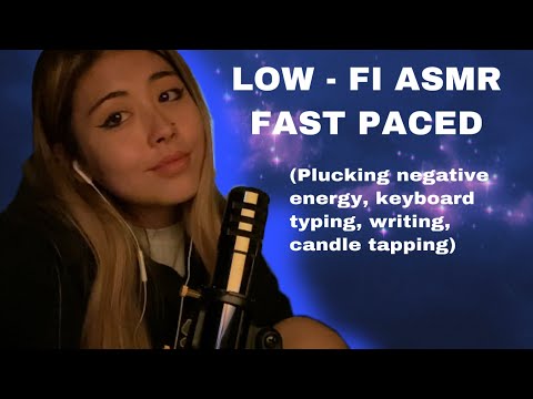 ASMR fast paced assortment of triggers (typing, writing, tapping, plucking negative energy …)
