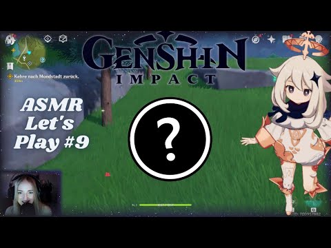 ASMR | Ein neuer Charakter! | Der grüne Typ und seine Geschichte | Let's Play Genshin Impact #9