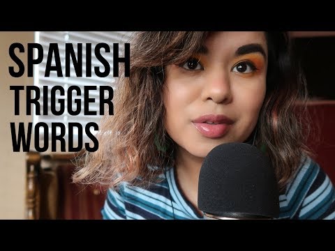 ASMR Whispering Spanish Trigger Words