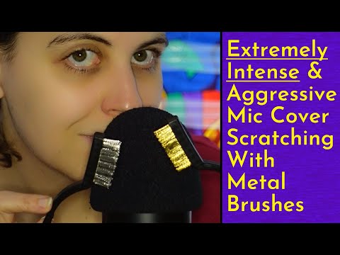 ASMR EXTREMELY Intense & Aggressive Mic Cover Scratching With Stiff Metal  Brushes - No Talking