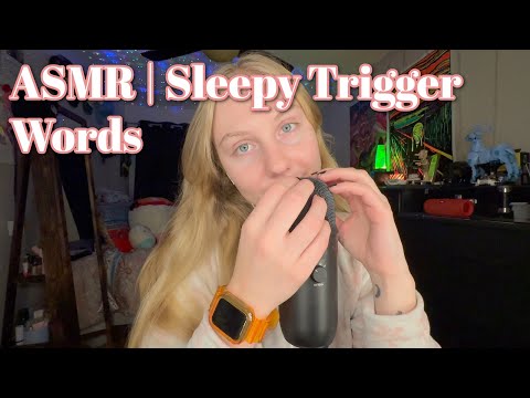ASMR | Sleepy Trigger Words