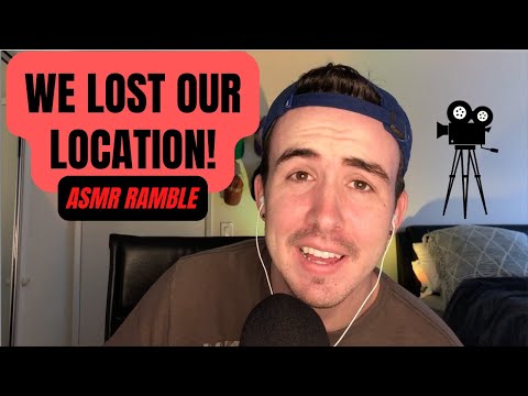 Story time (ASMR): Day 3 of Filming- our location was stolen! - ASMR Ramble  | Whispered
