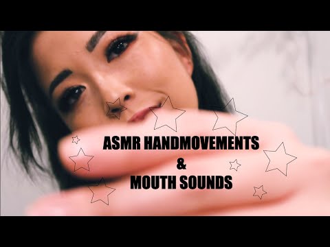 ASMR HAND MOVEMENTS AND MOUTH SOUNDS (face touching)