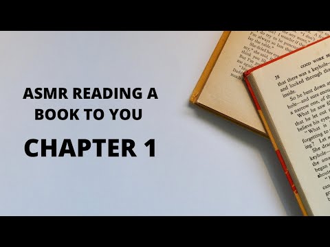 ASMR - Reading A Book To You Pt 1