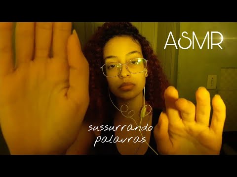 ASMR | SUSSURRANDO PALAVRAS POSITIVAS PARA TE RELAXAR + hand movements
