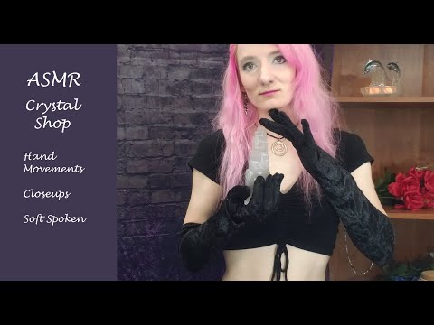 ASMR Crystal Shop RP (soft spoken with hand movements and closeups)