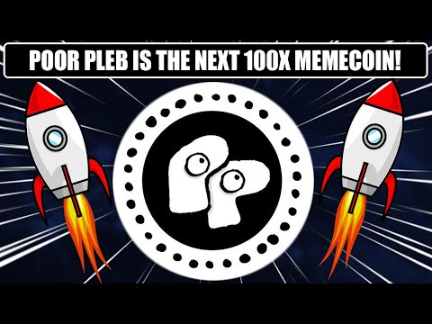 POOR PLEB IS THE HIGH POTENTIAL 100X MEMECOIN! TOKEN READY TO SKYROCKET! 100% SAFE! INVEST TODAY!