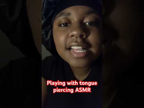 Playing with my tongue piercing ASMR