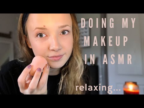 Doing My Makeup ASMR / Relaxing Makeup ASMR