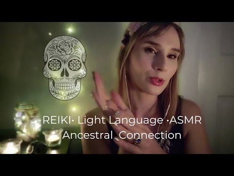 Reiki• Light Language • ASMR• Ancestral Connection