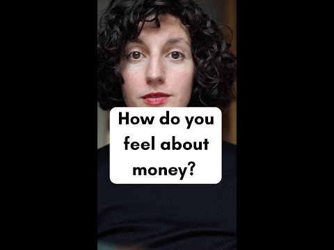 How Do You Feel About Money?