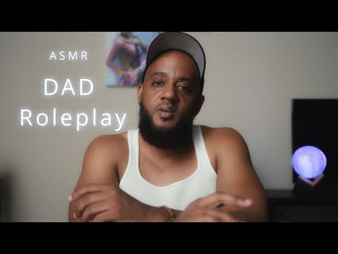 ASMR | DAD Warns You About Parties! | You Got Protection Or Nah?