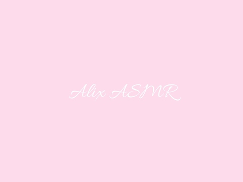 Alix ASMR Live Stream
