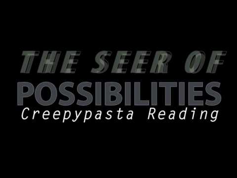 ASMR Creepypasta 💀 "The Seer Of Possibilities" Part 1