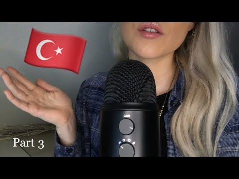ASMR -  I TRY to speak TURKISH - Turkish Trigger words - Part 3