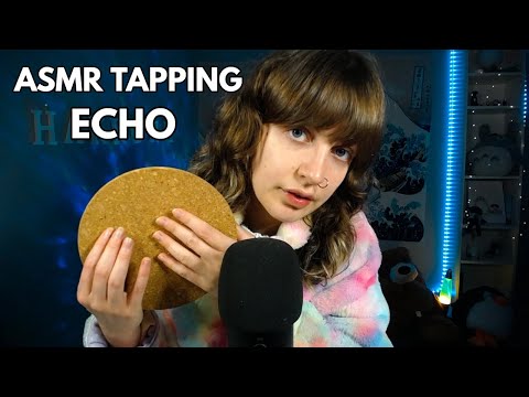 ASMR Tapping + Echo | Hakkune
