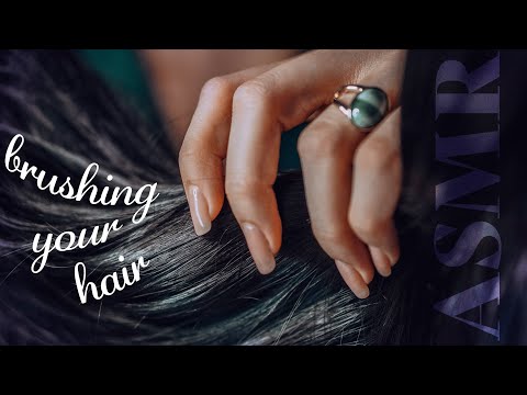 ASMR ~ Brushing Your Hair ~ Personal Attention, Super Tingly (no talking) [4K]