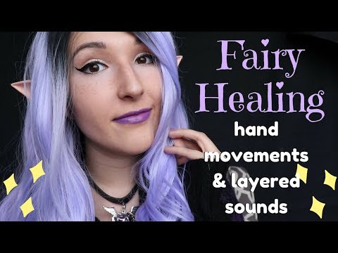 ASMR - FAIRY ROLEPLAY ~ Healing Your Pain | Hand Movements, TkTk Sounds & Positive Words ~