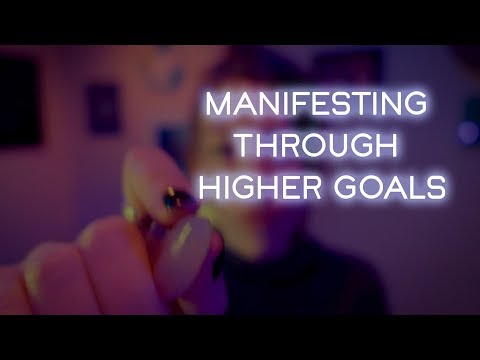 Manifesting Through Higher Goals, Reiki ASMR