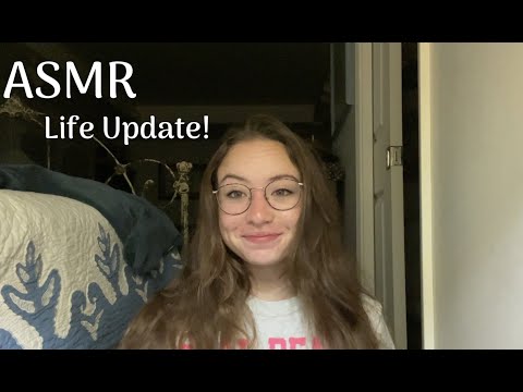 (ASMR) Life Update - Ramble