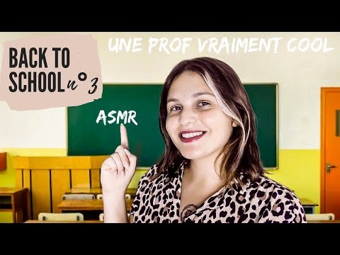 ASMR FRANÇAIS⎪ROLEPLAY : TON PROF PRINCIPAL TE FAIT DÉCOUVRIR L'ASMR !  Back To School - n°3