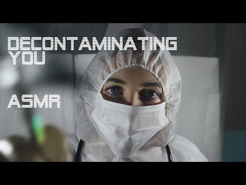 Decontaminating You (ASMR)