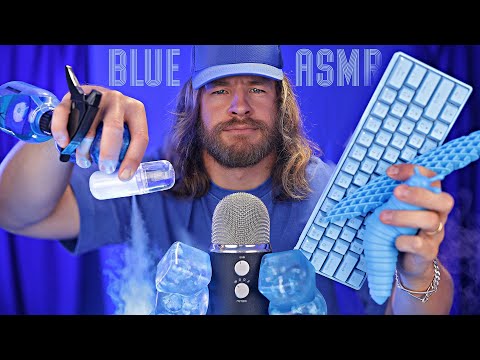 ASMR - but everything is BLUE