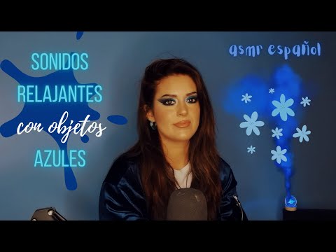 SONIDOS RELAJANTES con objetos AZULES | ASMR Español