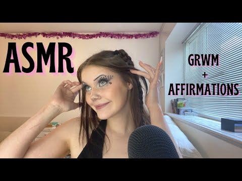 ASMR | GRWM & Encouraging talk/Positive affirmations
