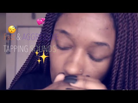 ASMR FAST AGGRESSIVE TAPPING & SOUNDS