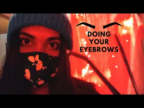 ASMR Doing Your Eyebrows - Plucking Eyebrows, Brushing Eyebrows, Asking You Questions, Roleplay ETC