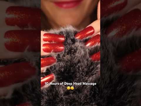 10 Hours of Deep Head Massage 🤤😴 #asmr #satisfying #asmrsleep #relaxing #sleepaid #notalkingasmr
