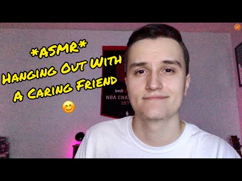 ASMR | Hanging Out With A Caring Friend 😊 (Soft Spoken w/Assorted Sounds)