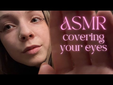 ASMR • up close personal attention • eyes covering, mouth sounds, whispering 🙈