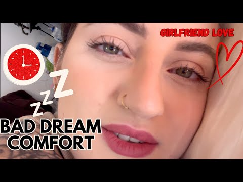 ASMR: Bad Dream Reassurance | Bed and Sleep | Girlfriend Reassures You in the Middle of the Night